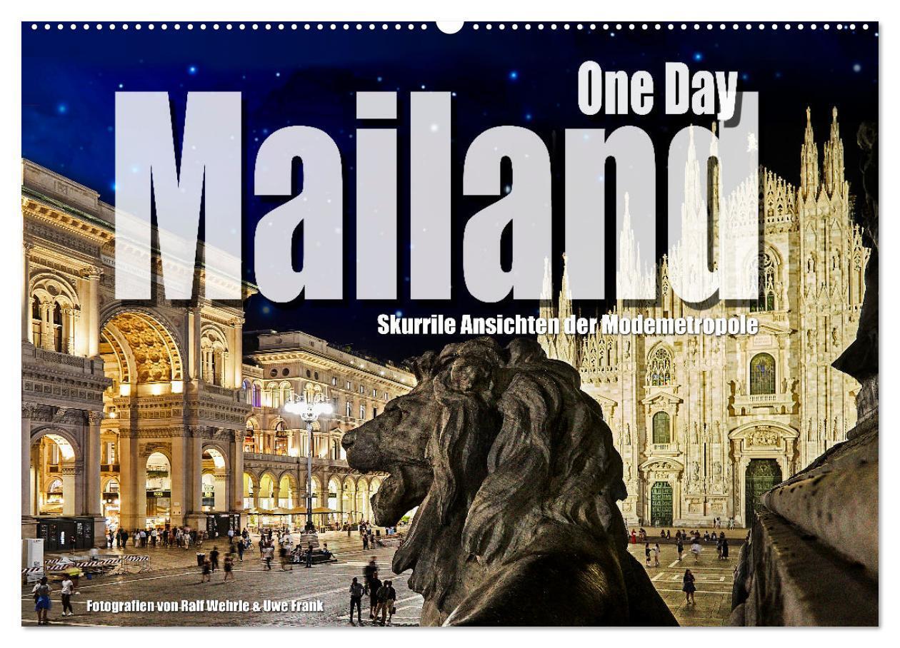 Cover: 9783675707924 | One Day Mailand (Wandkalender 2024 DIN A2 quer), CALVENDO...