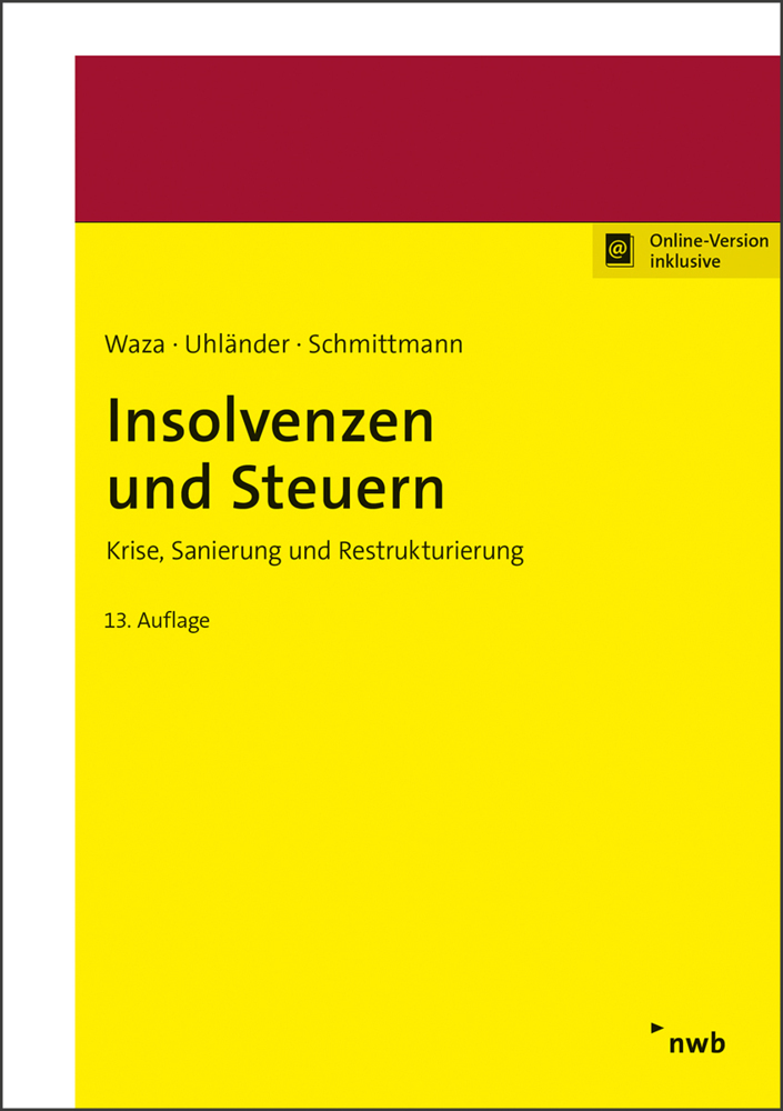 Cover: 9783482659430 | Insolvenzen und Steuern, m. 1 Buch, m. 1 Beilage | Thomas Waza (u. a.)