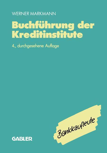 Cover: 9783409420662 | Buchführung der Kreditinstitute | Lehrbuch | Taschenbuch | Paperback
