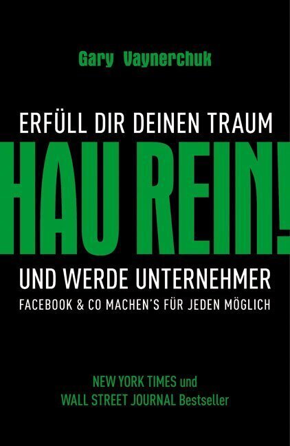 Cover: 9783941493506 | Hau rein! | Gary Vaynerchuk | Buch | 207 S. | Deutsch | 2010