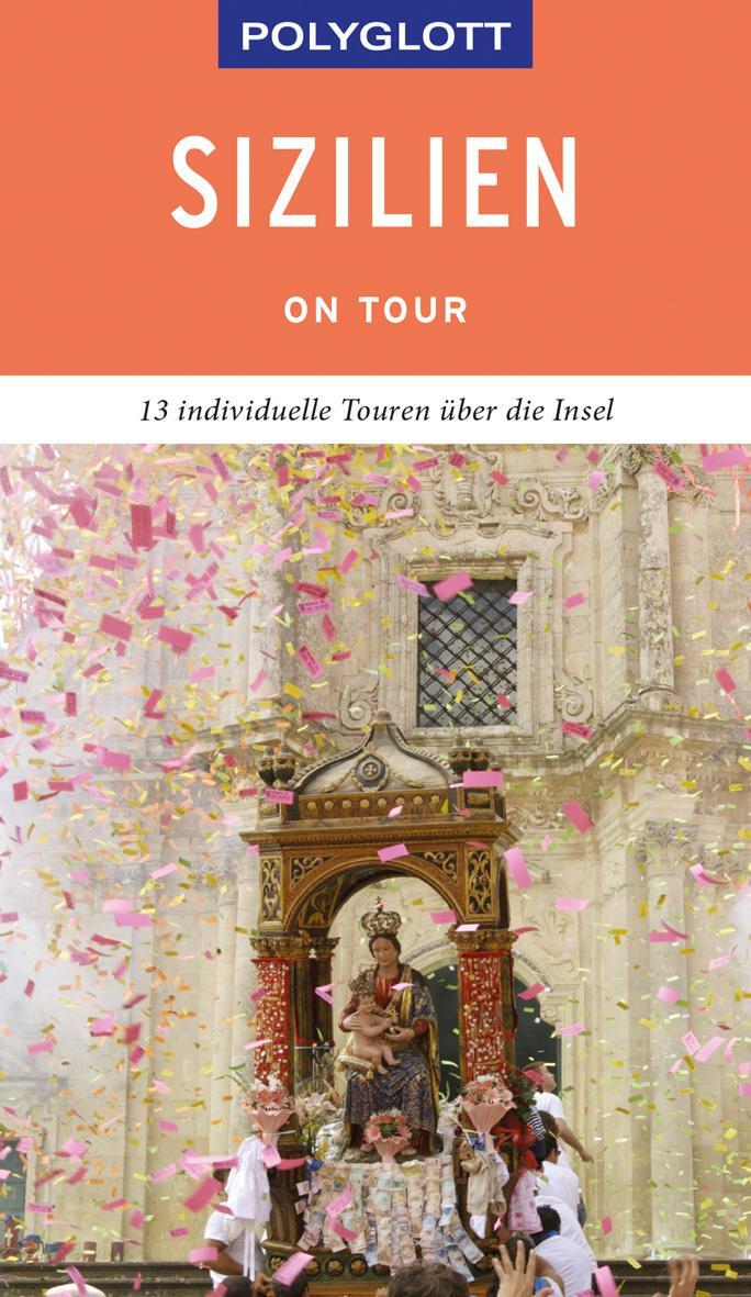Cover: 9783846404386 | POLYGLOTT on tour Reiseführer Sizilien | Daniela Schetar | Taschenbuch