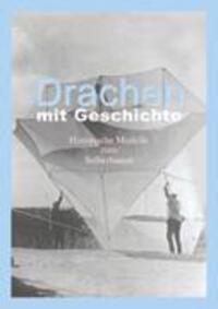 Cover: 9783833427824 | Drachen mit Geschichte | Historische Modelle zum Selberbauen | Buch