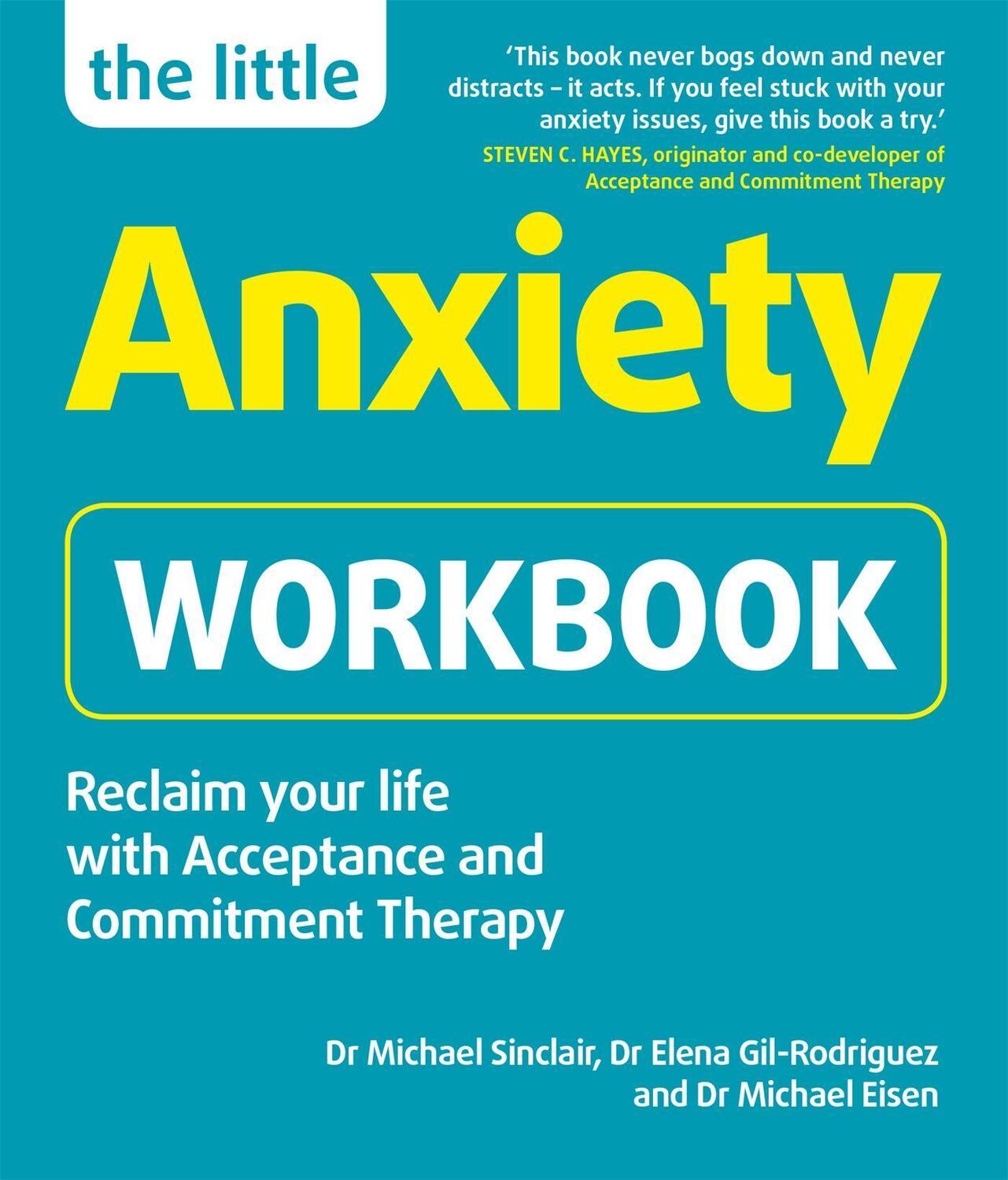 Cover: 9781780592770 | The Little Anxiety Workbook | Michael Sinclair (u. a.) | Taschenbuch