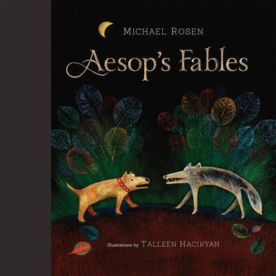 Cover: 9781896580814 | Aesop's Fables | Michael Rosen | Buch | Gebunden | Englisch | 2013