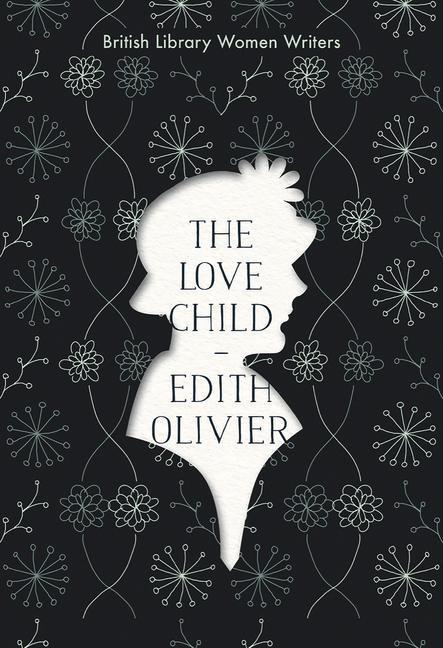 Cover: 9780712353649 | The Love Child | Edith Olivier | Taschenbuch | Englisch | 2021
