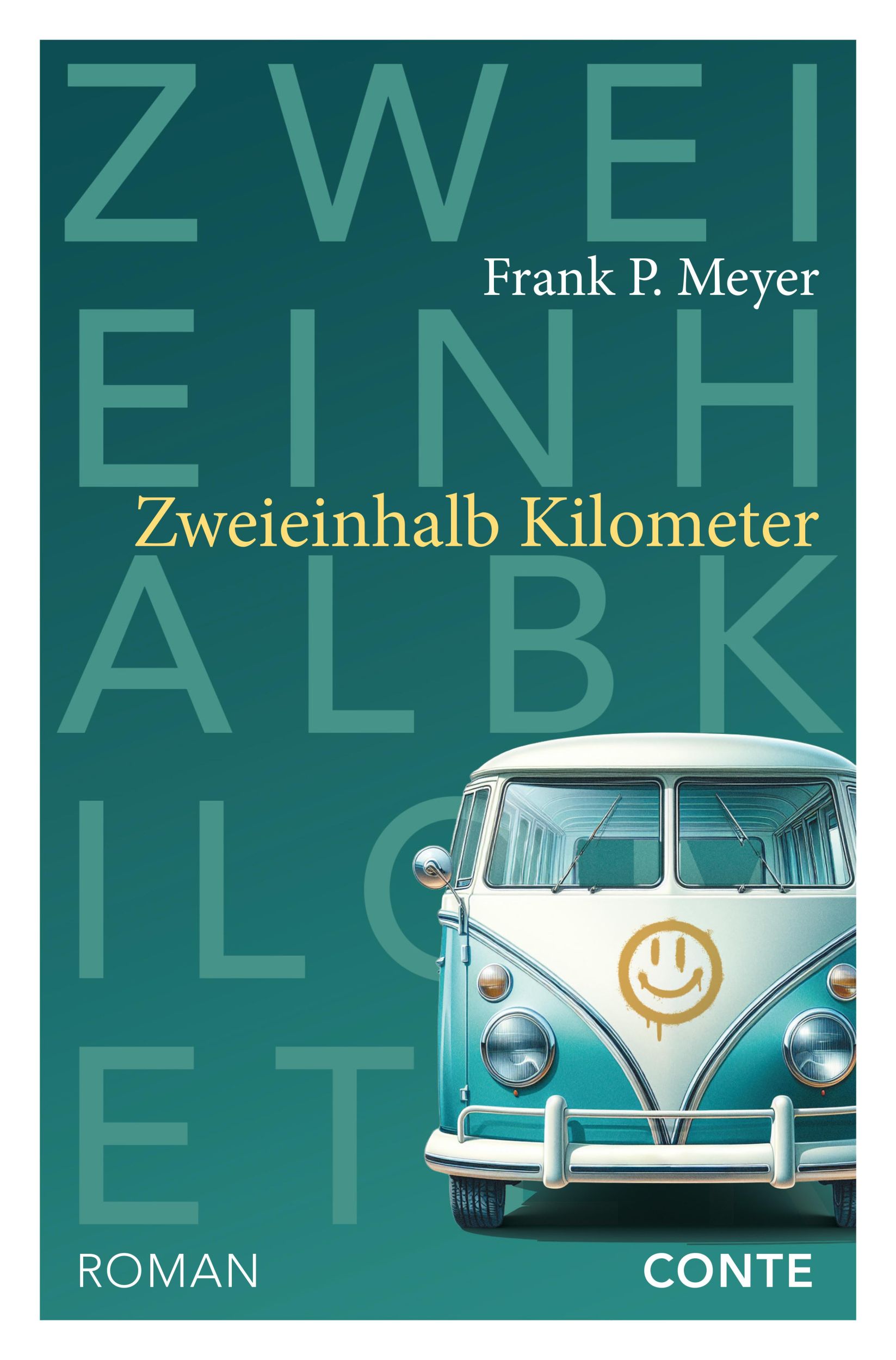 Cover: 9783956022975 | Zweieinhalb Kilometer | Frank P. Meyer | Buch | 332 S. | Deutsch