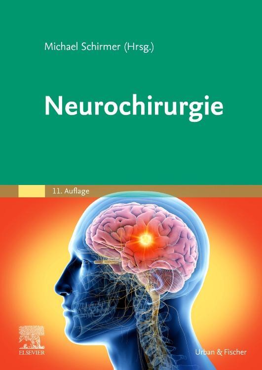 Cover: 9783437154508 | Neurochirurgie | Michael Schirmer | Taschenbuch | Deutsch | 2021