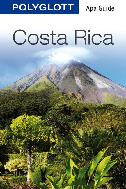 Cover: 9783846400449 | Polyglott Apa Guide Costa Rica | Taschenbuch | 2014 | Polyglott-Verlag