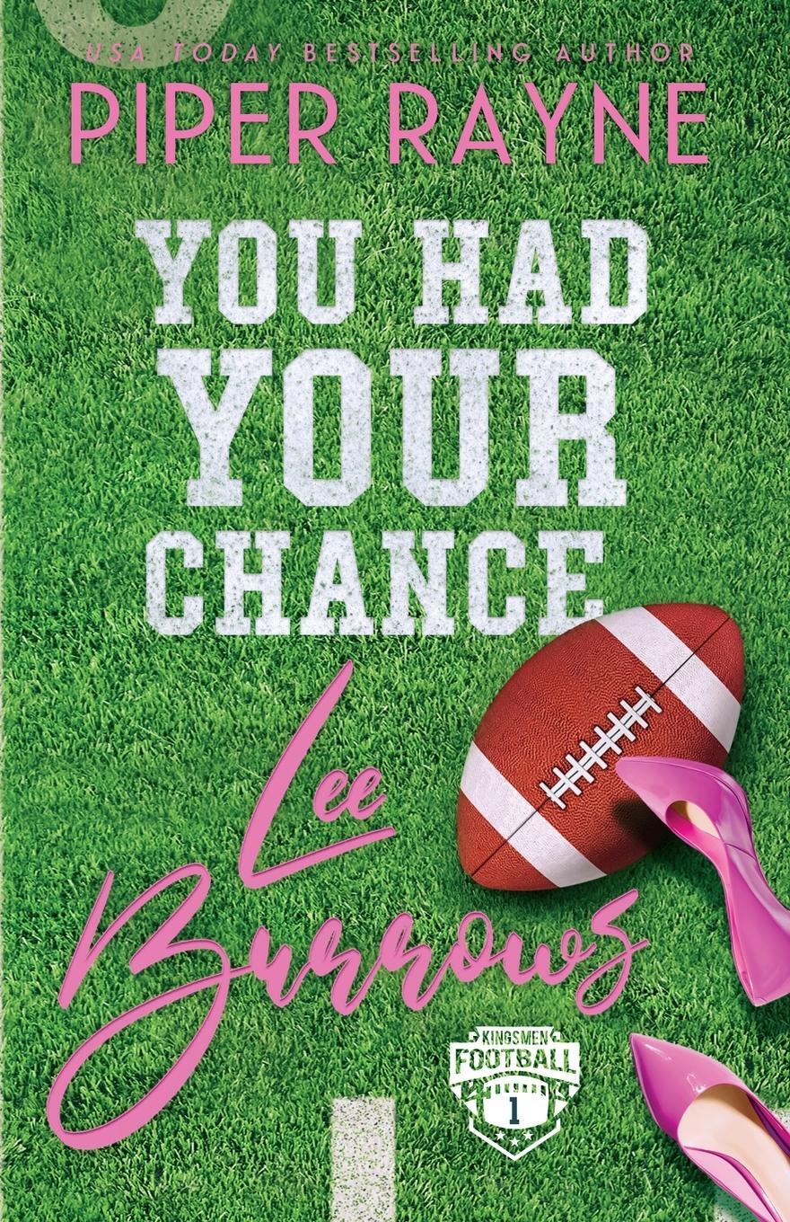 Cover: 9798887141282 | You Had Your Chance, Lee Burrows (Large Print) | Piper Rayne | Buch