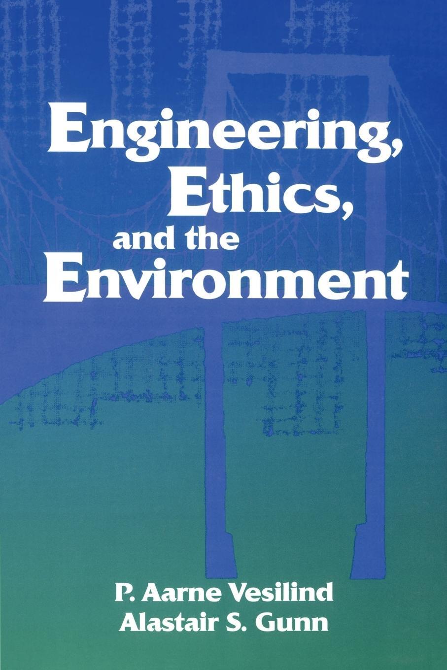 Cover: 9780521589185 | Engineering, Ethics, and the Environment | P. Arne Vesilin | Buch