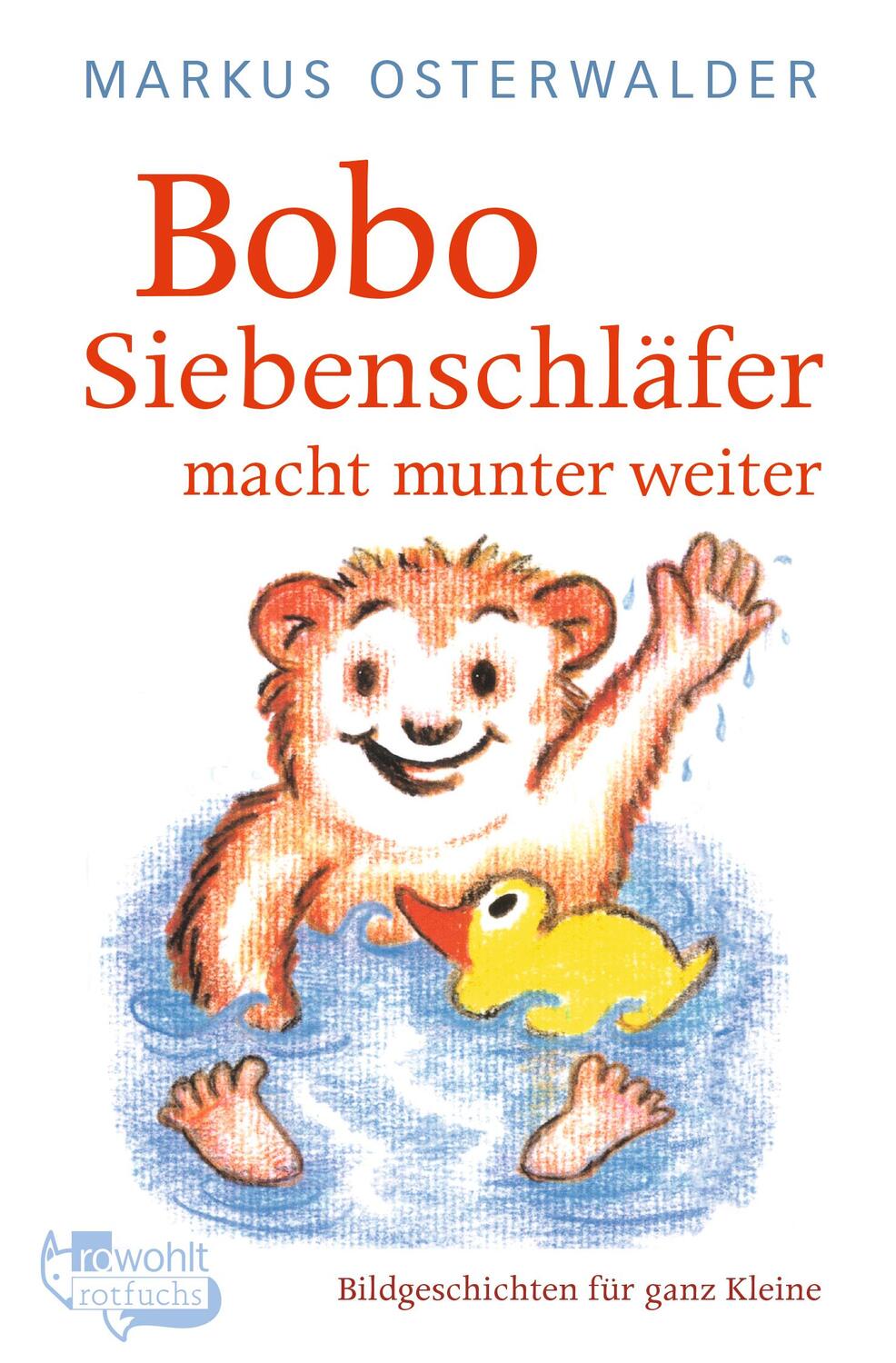 Cover: 9783499204166 | Bobo Siebenschläfer macht munter weiter | Geschichte für ganz Kleine