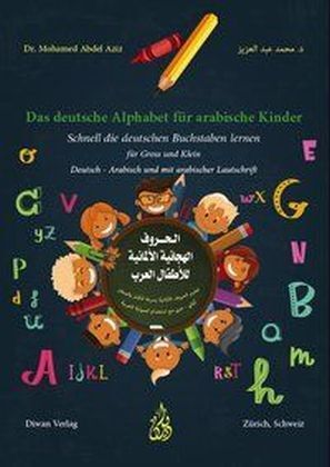 Cover: 9783037231586 | Das deutsche Alphabet für arabische Kinder | Mohamed Abdel Aziz | 2016