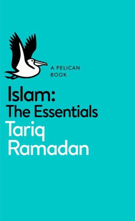 Cover: 9780141980508 | Islam | The Essentials | Tariq Ramadan | Taschenbuch | Pelican | 2017