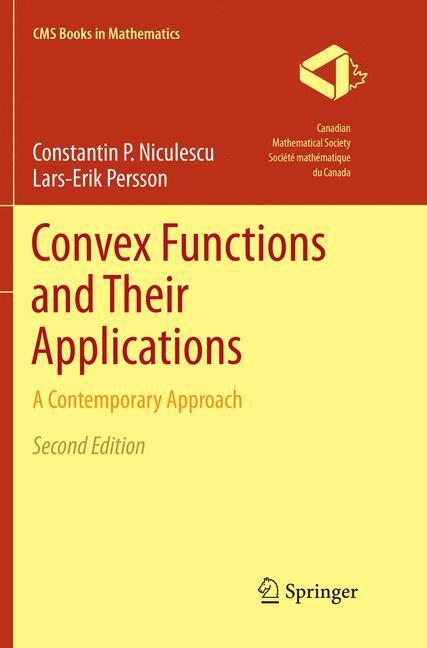 Cover: 9783030086794 | Convex Functions and Their Applications | A Contemporary Approach