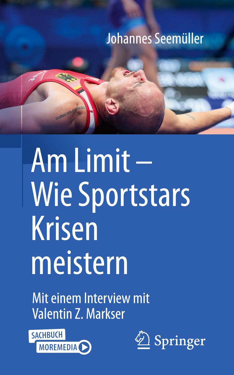 Cover: 9783662625514 | Am Limit - Wie Sportstars Krisen meistern | Johannes Seemüller | Buch