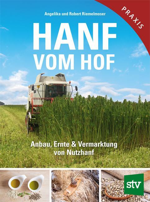 Cover: 9783702021016 | Hanf vom Hof | Anbau, Ernte und Vermarktung von Nutzhanf | Buch | 2024