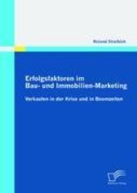 Cover: 9783842861374 | Erfolgsfaktoren im Bau- und Immobilien-Marketing | Roland Streibich