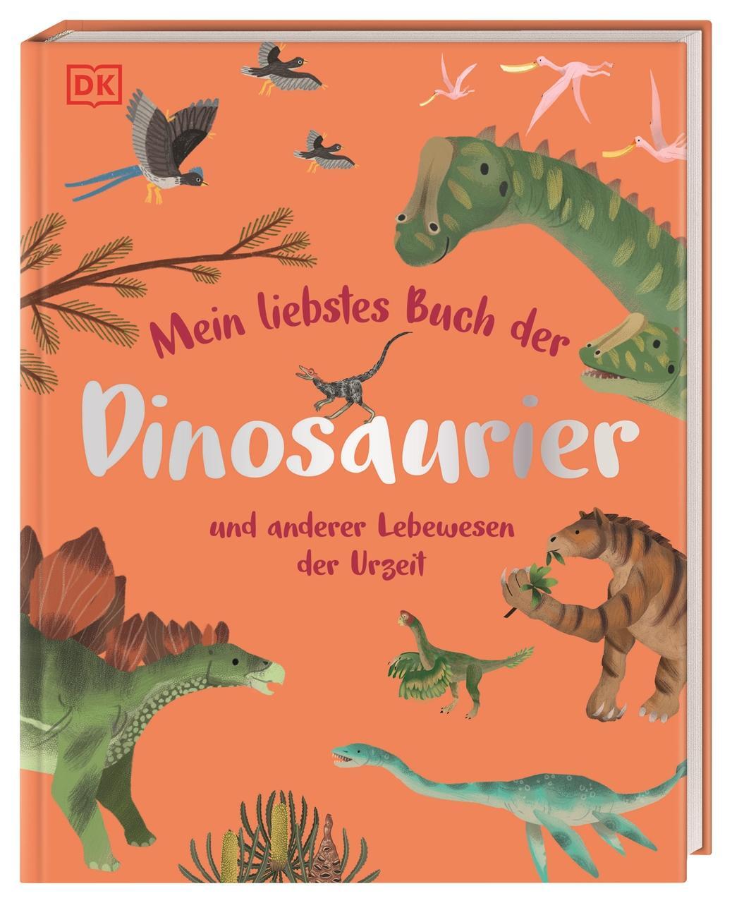 Cover: 9783831047987 | Mein liebstes Buch der Dinosaurier und anderer Lebewesen der Urzeit