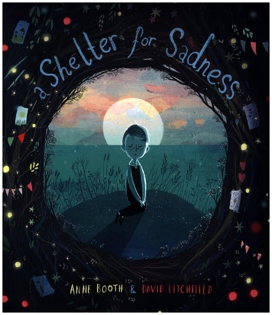 Cover: 9781800780873 | A Shelter for Sadness | Anne Booth (u. a.) | Taschenbuch | Englisch