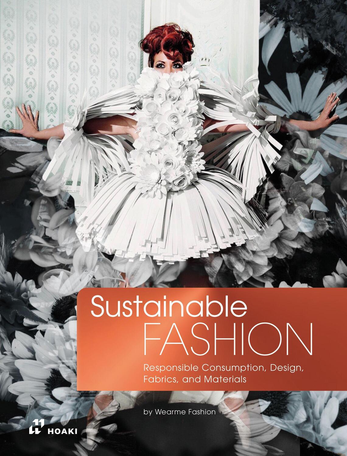 Cover: 9788417412791 | Sustainable Fashion: Responsible Consumption, Design, Fabrics, and...
