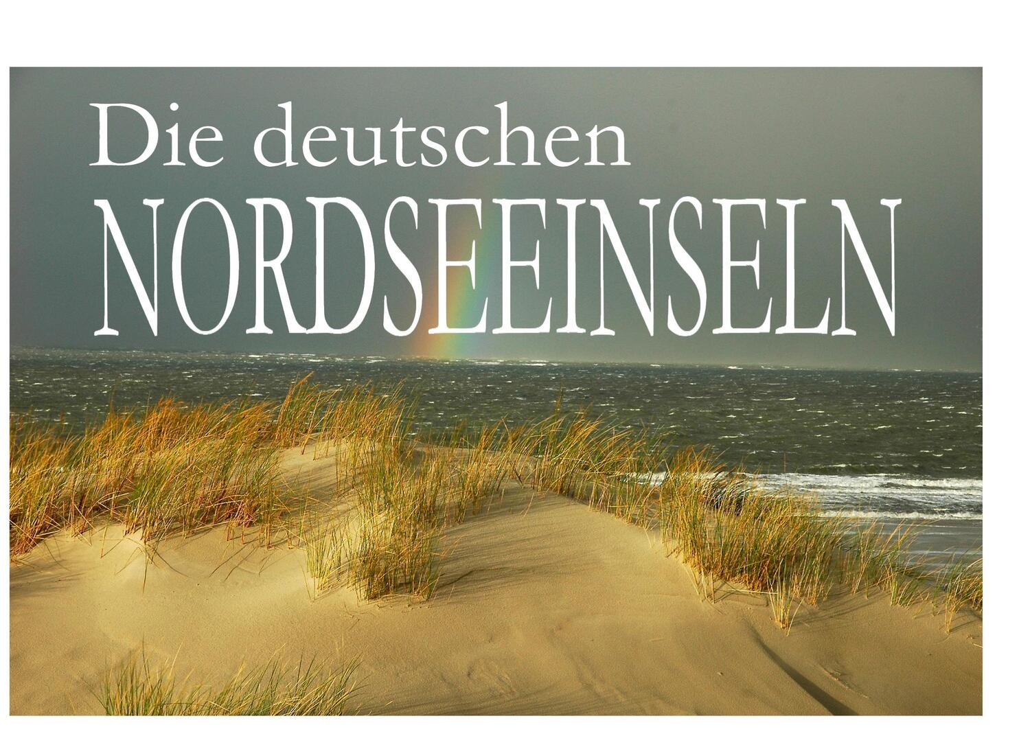 Cover: 9783942129602 | Die deutschen Nordseeinseln - Ein Bildband | Rolf Biesek | Buch | 2017