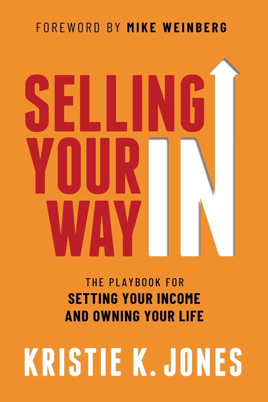 Cover: 9781636983714 | Selling Your Way IN | Kristie K. Jones | Taschenbuch | Paperback