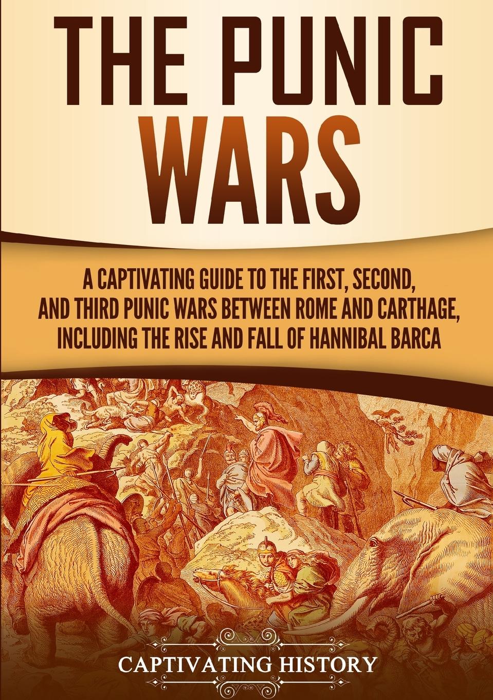 Cover: 9781647485719 | The Punic Wars | Captivating History | Taschenbuch | Englisch | 2020