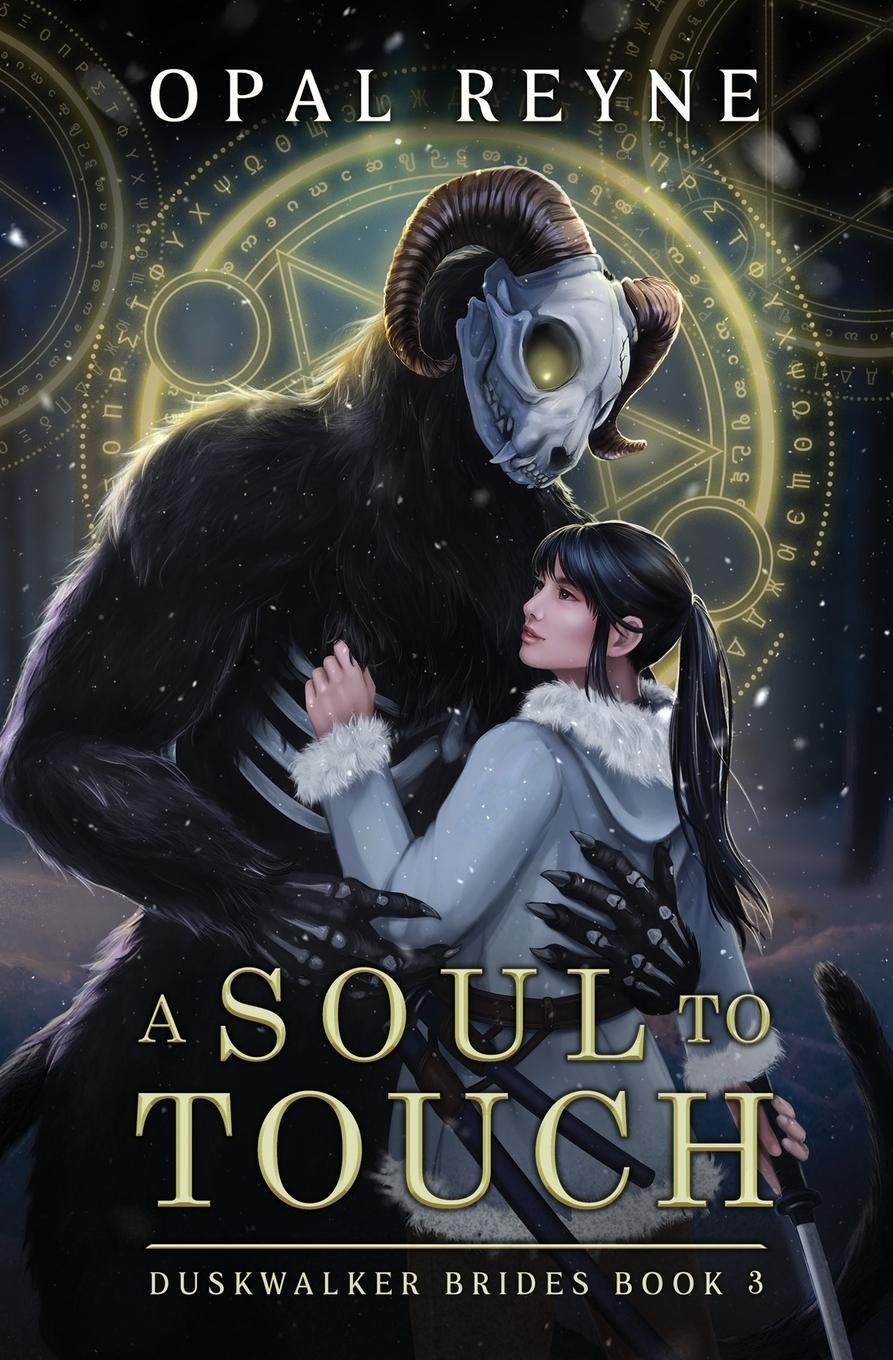 Cover: 9780645510478 | A Soul to Touch | Duskwalker Brides: Book 3 | Opal Reyne | Taschenbuch