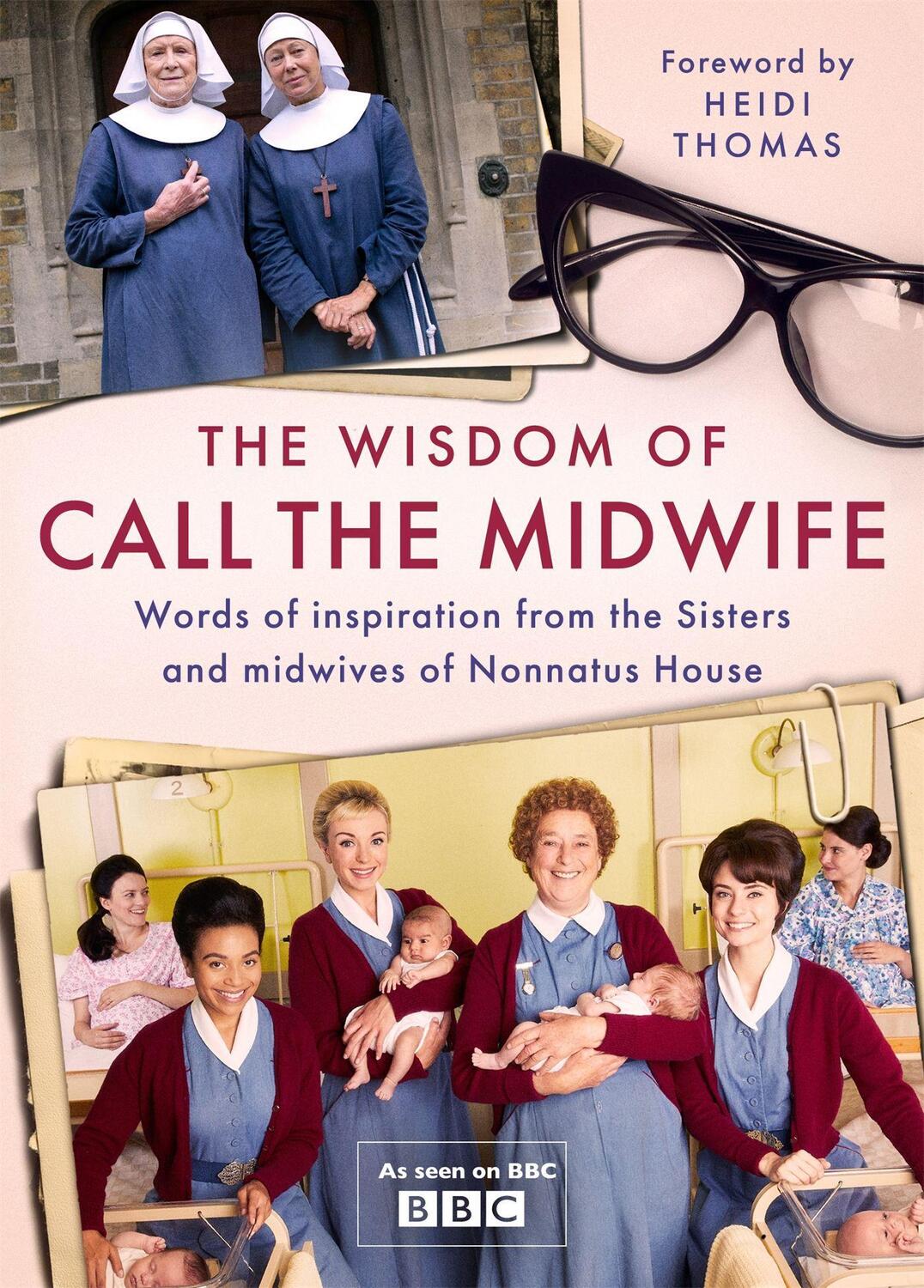 Cover: 9781474619424 | The Wisdom of Call the Midwife | Heidi Thomas | Buch | Gebunden | 2021