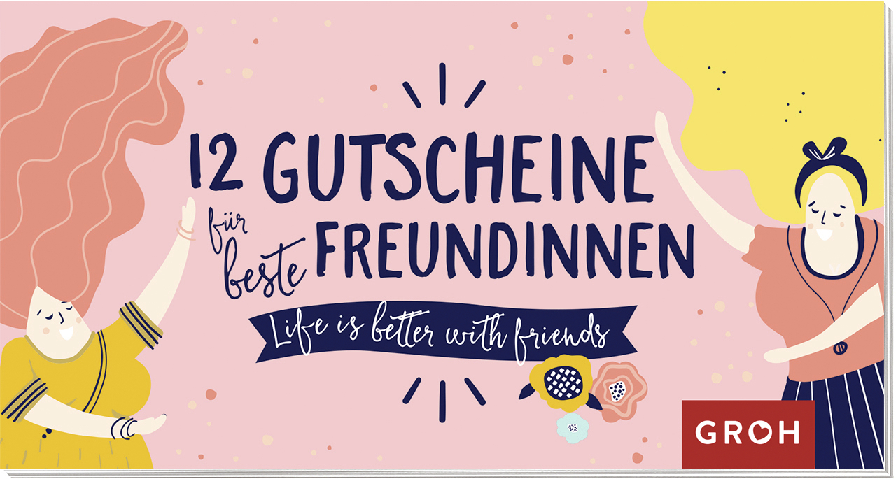 Cover: 9783848524204 | 12 Gutscheine für beste Freundinnen | Life is better with friends