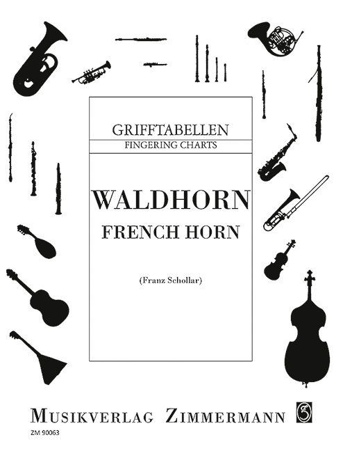 Cover: 9790010900636 | Grifftabelle für Waldhorn | Waldhorn., Dt/engl/frz | Broschüre | 4 S.