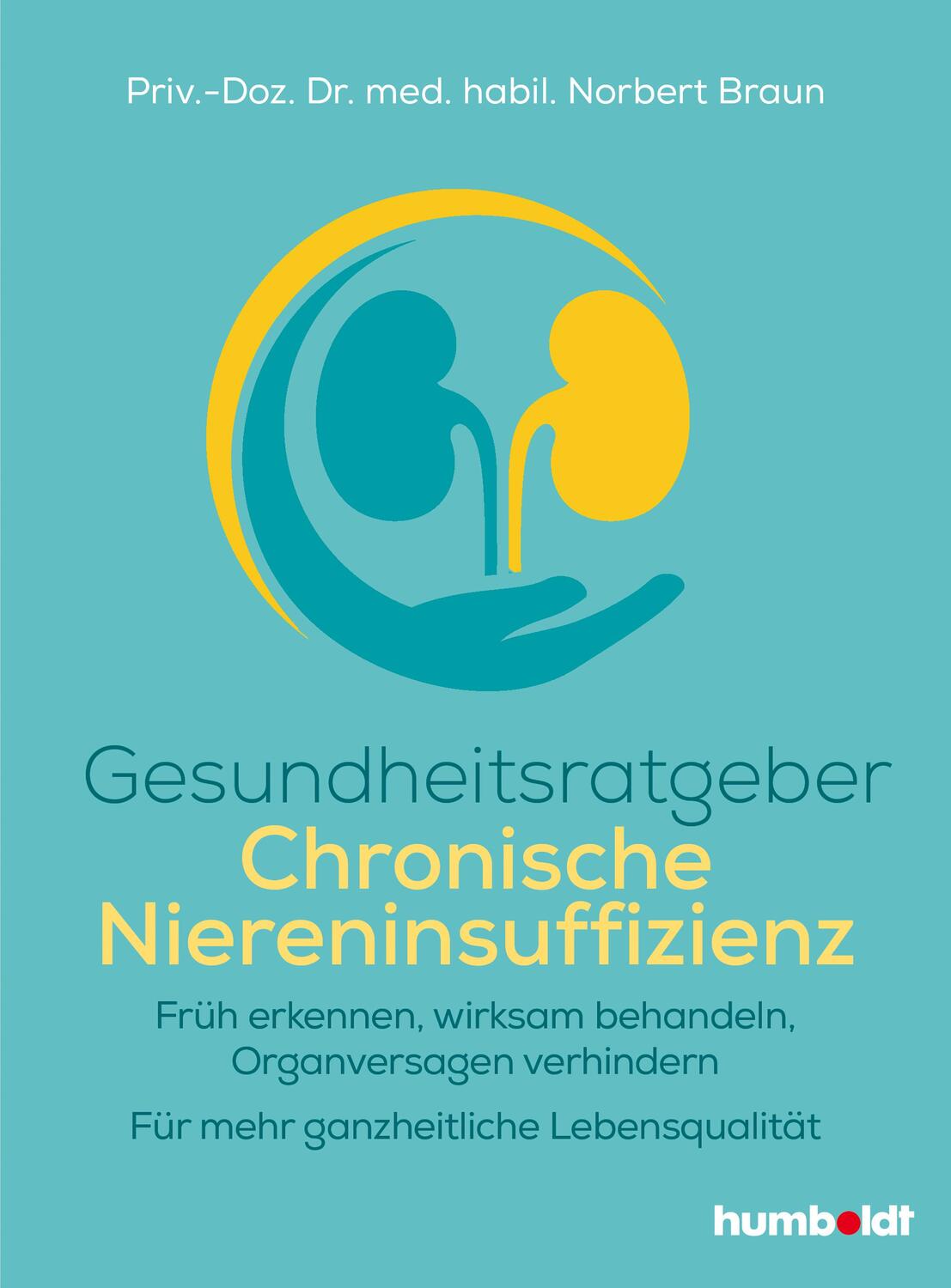 Cover: 9783842630888 | Gesundheitsratgeber Chronische Niereninsuffizienz | Norbert Braun