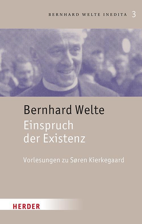 Cover: 9783451396335 | Einspruch der Existenz | Bernhard Welte | Buch | 488 S. | Deutsch
