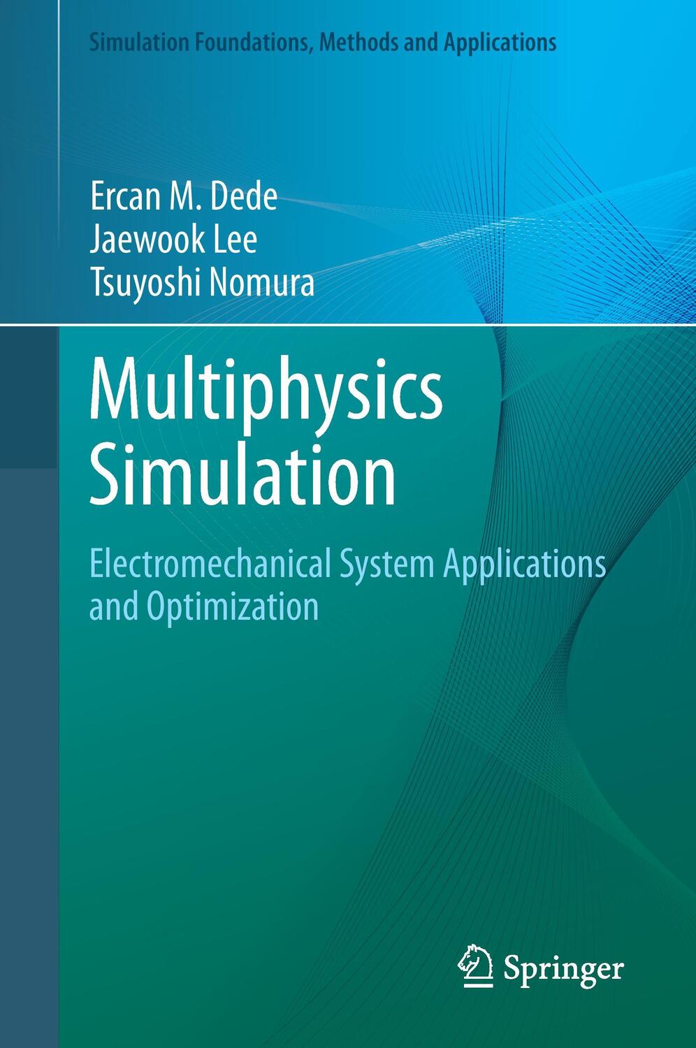 Cover: 9781447156390 | Multiphysics Simulation | Ercan M. Dede (u. a.) | Buch | XVIII | 2014