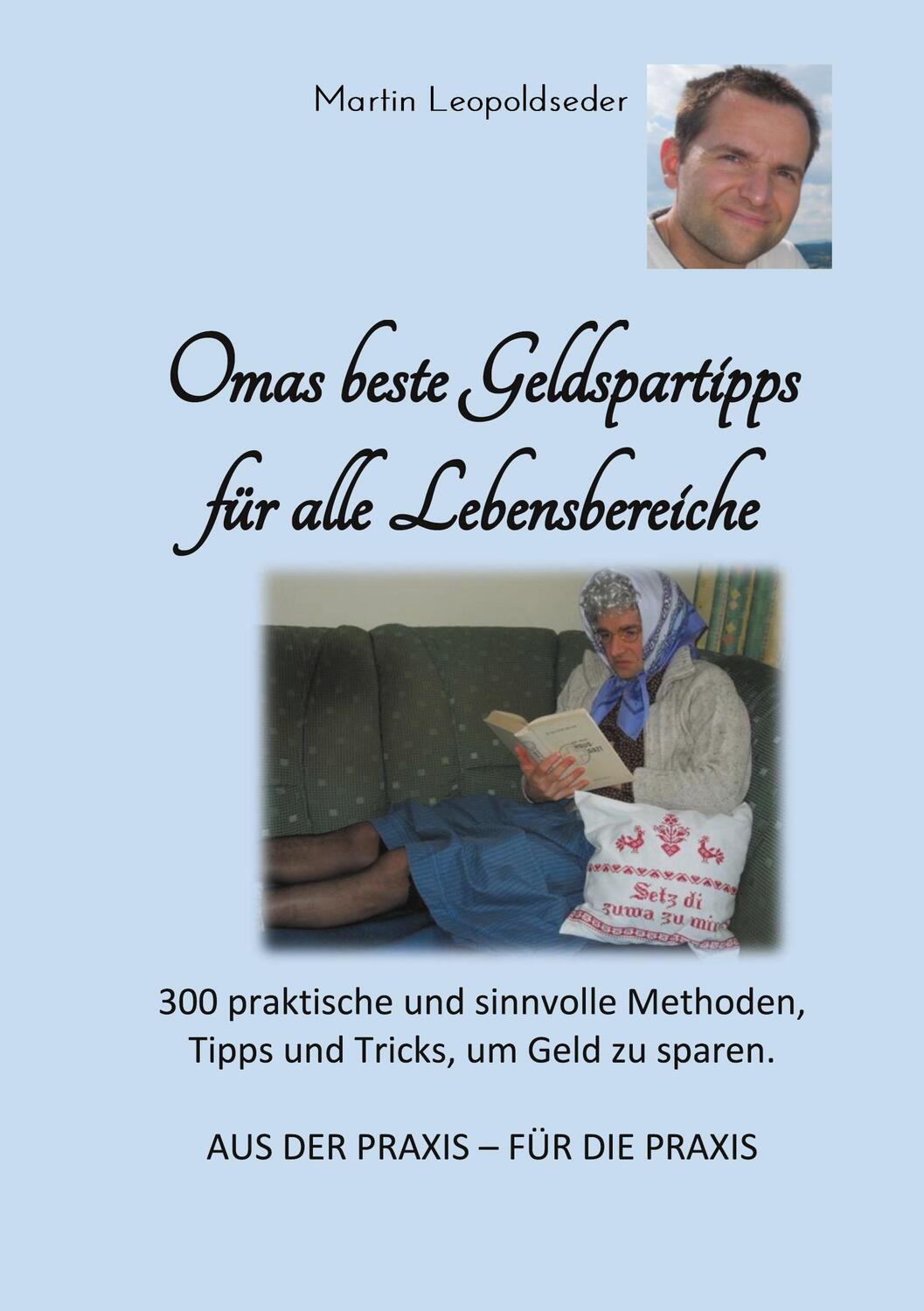 Cover: 9783752639940 | Omas beste Geldspartipps für alle Lebensbereiche | Martin Leopoldseder