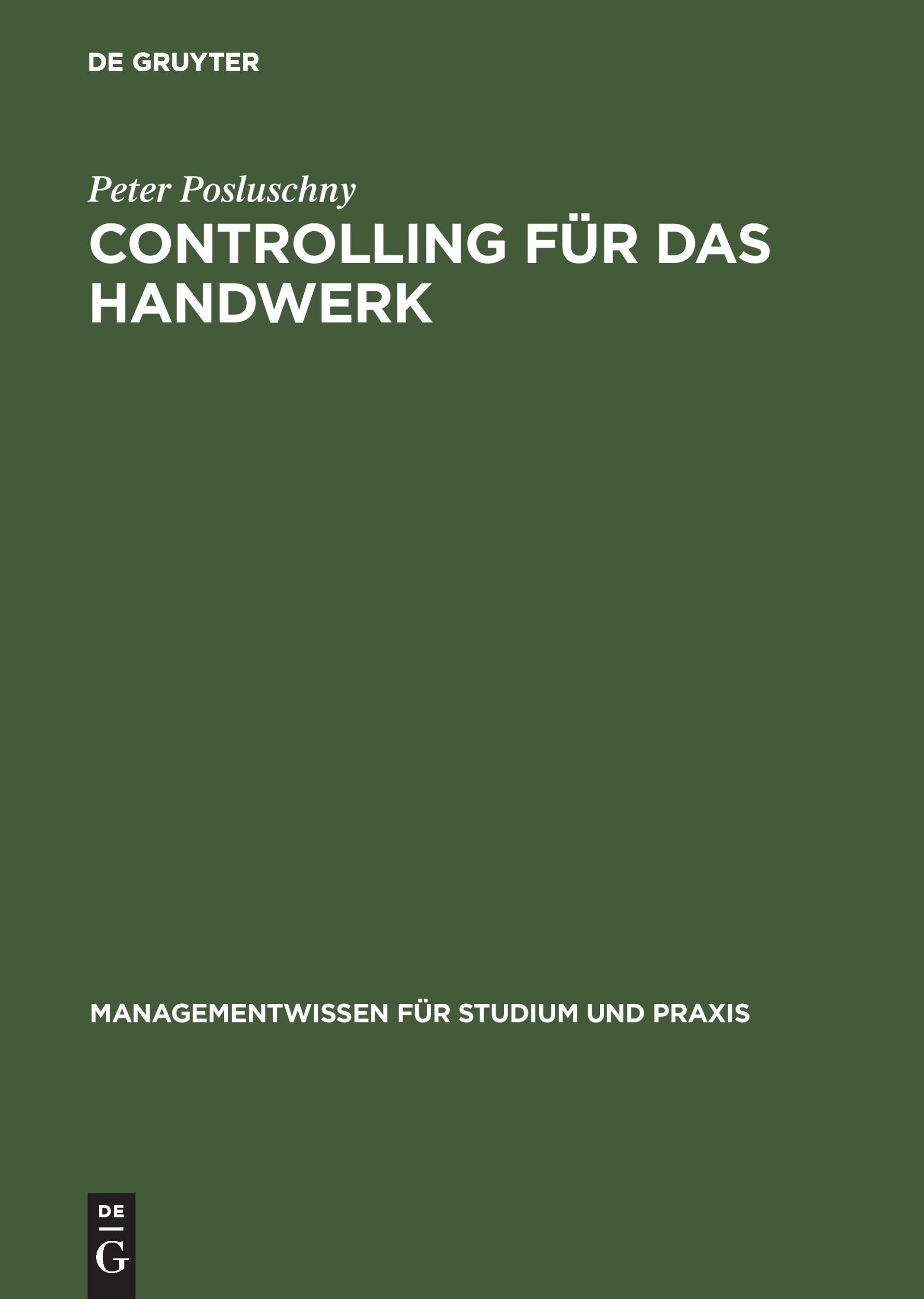 Cover: 9783486275971 | Controlling für das Handwerk | Peter Posluschny | Buch | XVI | Deutsch