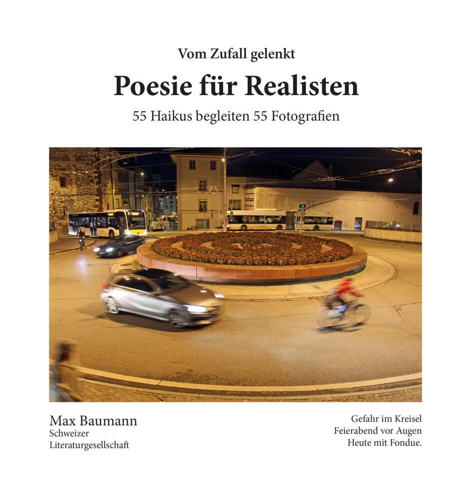 Cover: 9783038831686 | Poesie für Realisten | 54 Haikus begleiten 54 Fotografien | Baumann