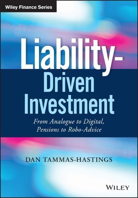 Cover: 9781119441953 | Liability-Driven Investment | Dan Tammas-Hastings | Buch | 176 S.