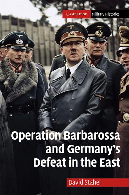 Cover: 9780521768474 | Operation Barbarossa and Germany's Defeat in the East | David Stahel