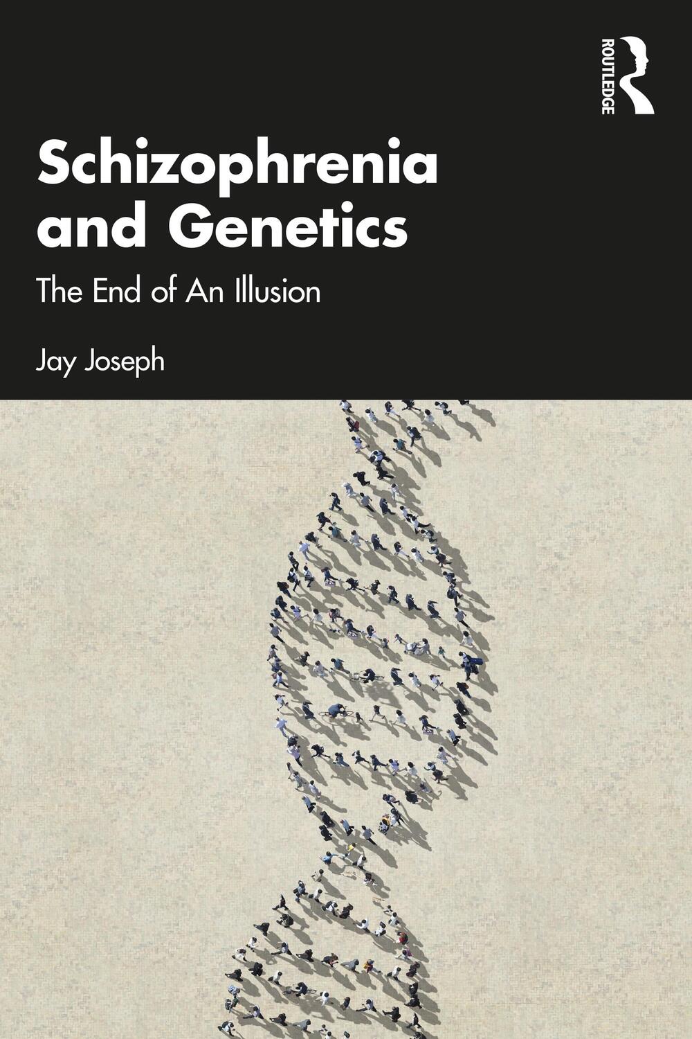 Cover: 9781032275505 | Schizophrenia and Genetics | The End of An Illusion | Jay Joseph