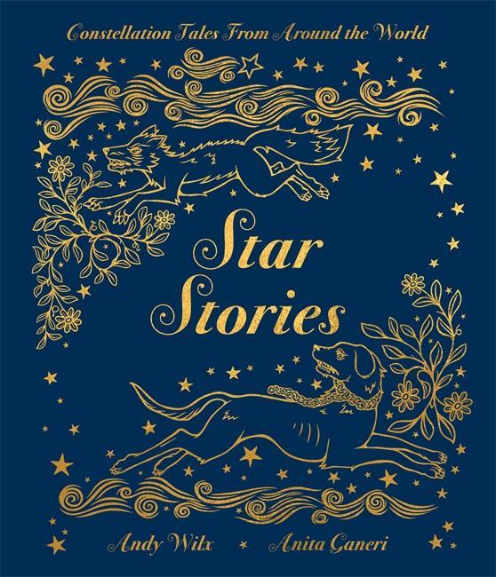 Cover: 9781787410305 | Star Stories | Anita Ganeri | Buch | Gebunden | Englisch | 2018