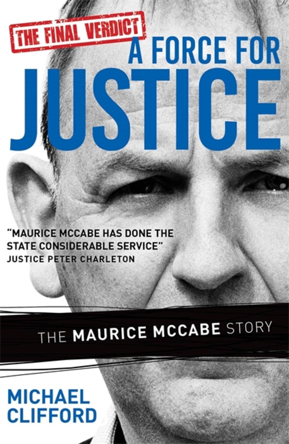 Cover: 9781473656239 | A Force for Justice | The Maurice McCabe Story | Michael Clifford