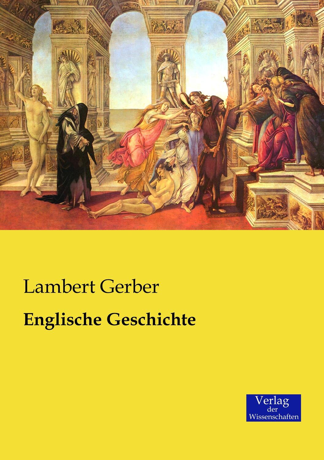 Cover: 9783957003041 | Englische Geschichte | Lambert Gerber | Taschenbuch