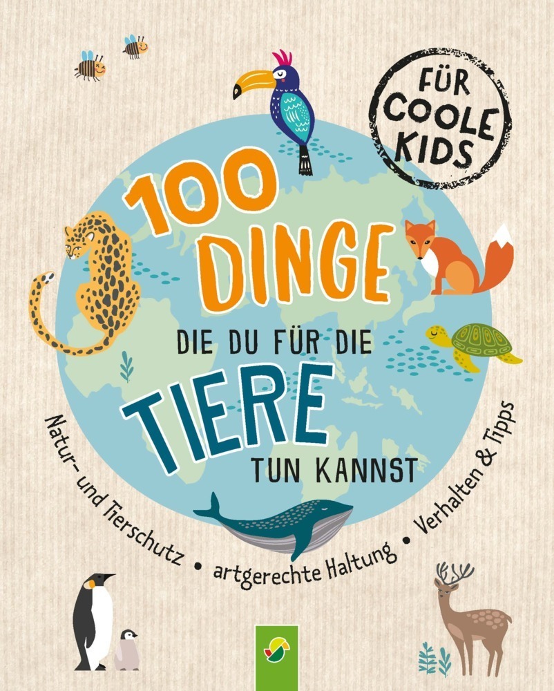 Cover: 9783849924768 | 100 Dinge, die du für die Tiere tun kannst | Philip Kiefer (u. a.)