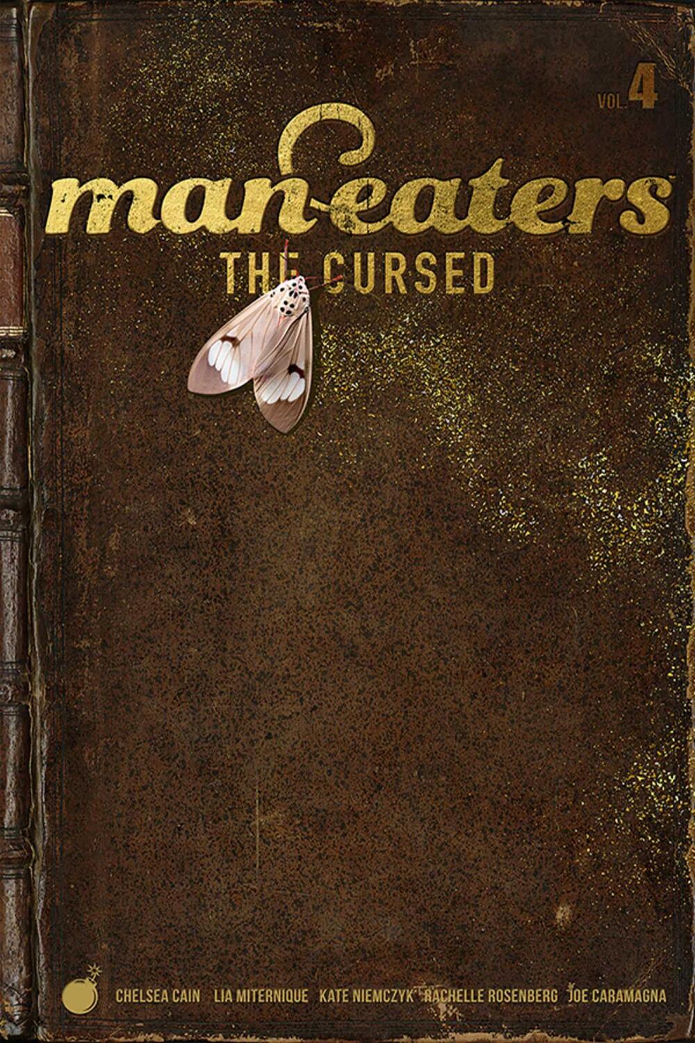 Cover: 9781534321120 | Man-Eaters, Volume 4: The Cursed | Chelsea Cain | Taschenbuch | 2022