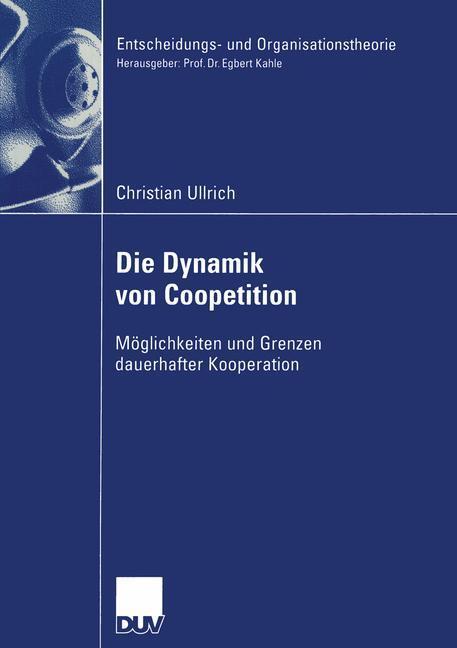 Cover: 9783824407439 | Die Dynamik von Coopetition | Christian Ullrich | Taschenbuch | xvi