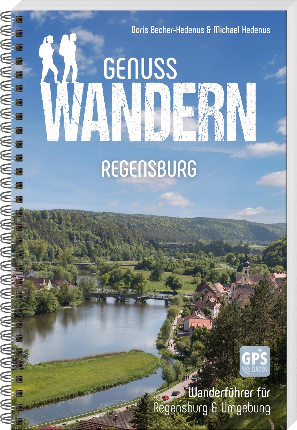 Cover: 9783955874216 | Genusswandern Regensburg | Doris Becher-Hedenus (u. a.) | Taschenbuch