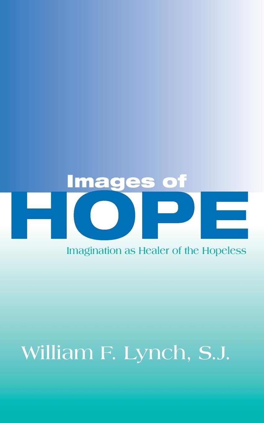 Cover: 9780268005375 | Images of Hope | Imagination as Healer of the Hopeless | Lynch | Buch
