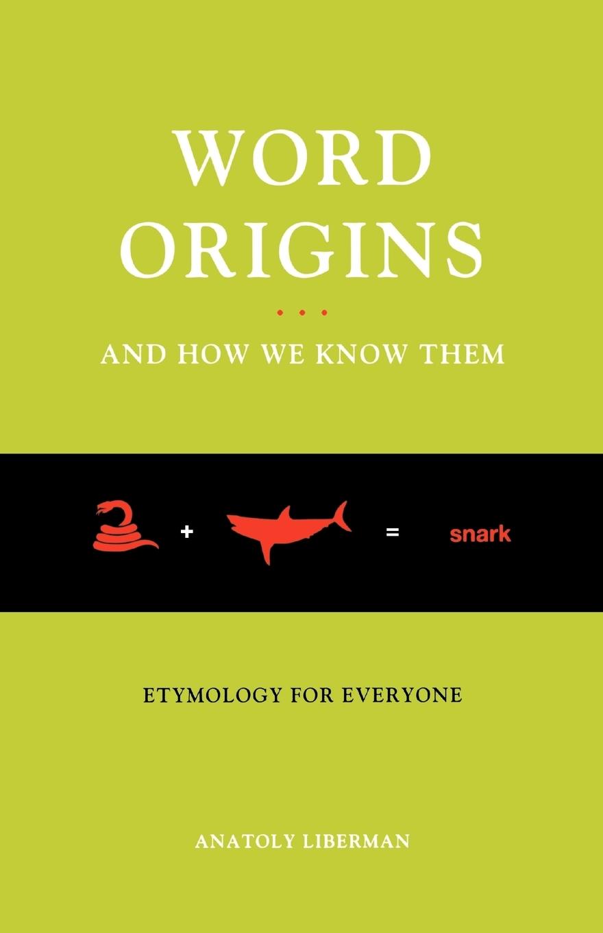 Cover: 9780195387070 | Word Origins... and How We Know Them | Etymology for Everyone | Buch