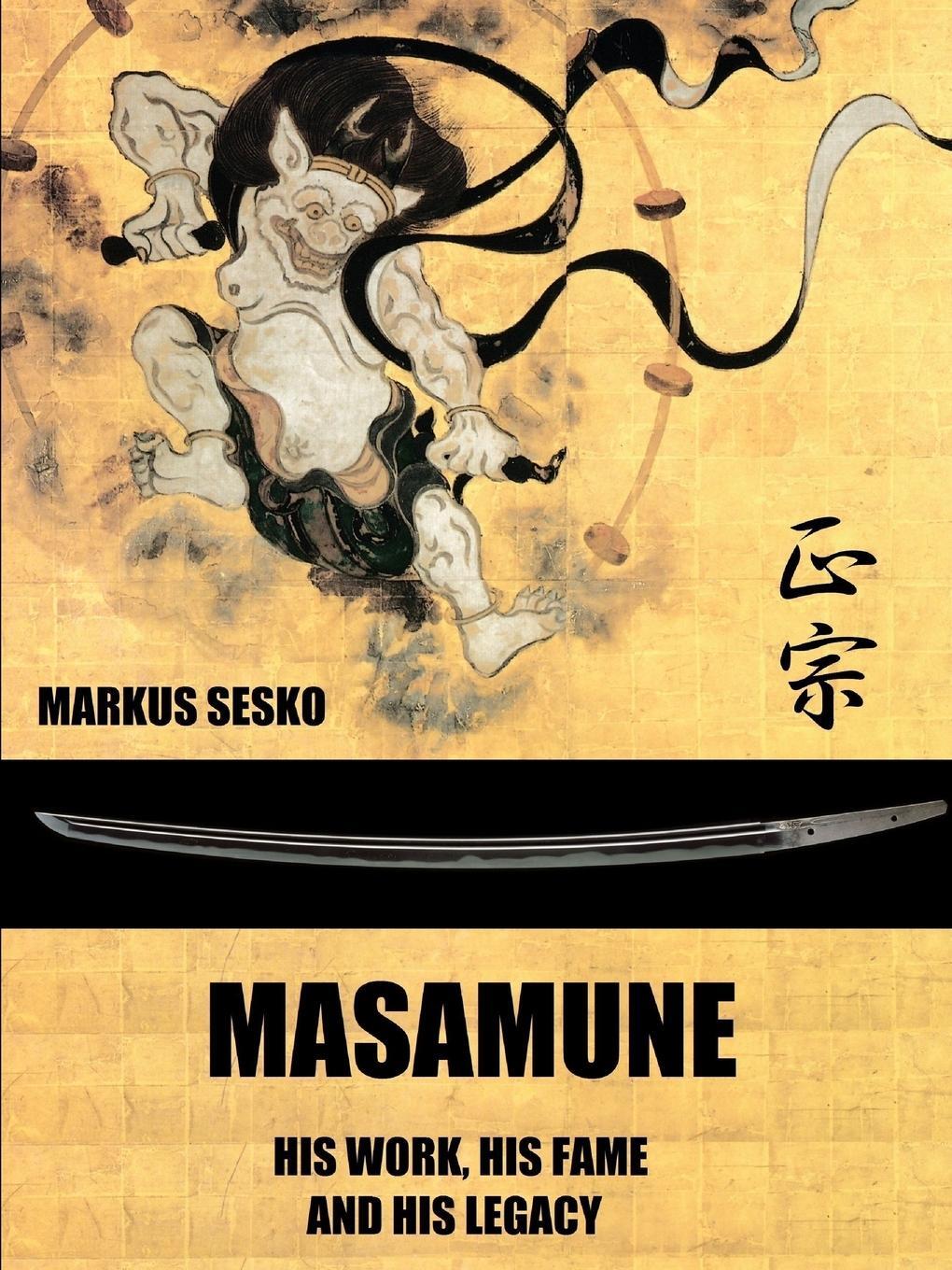 Cover: 9781329004139 | Masamune - His Work, his Fame and his Legacy (PB) | Markus Sesko